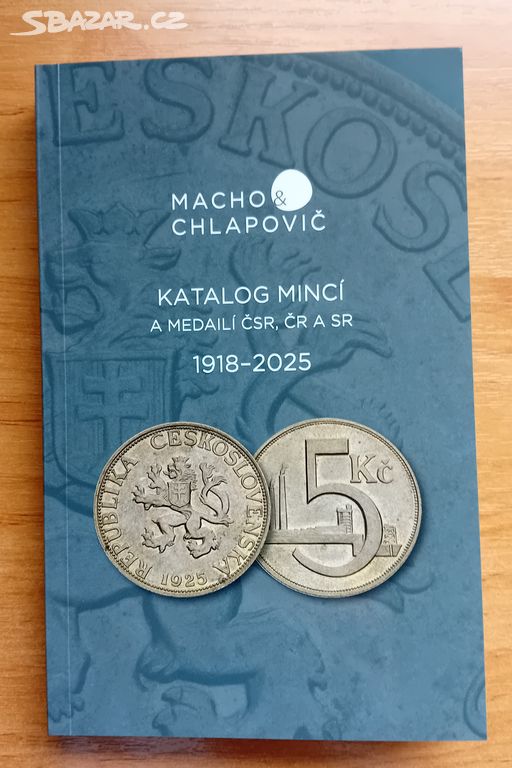 Katalog mincí a medailí ČSR, ČR a SR 1918 2025!