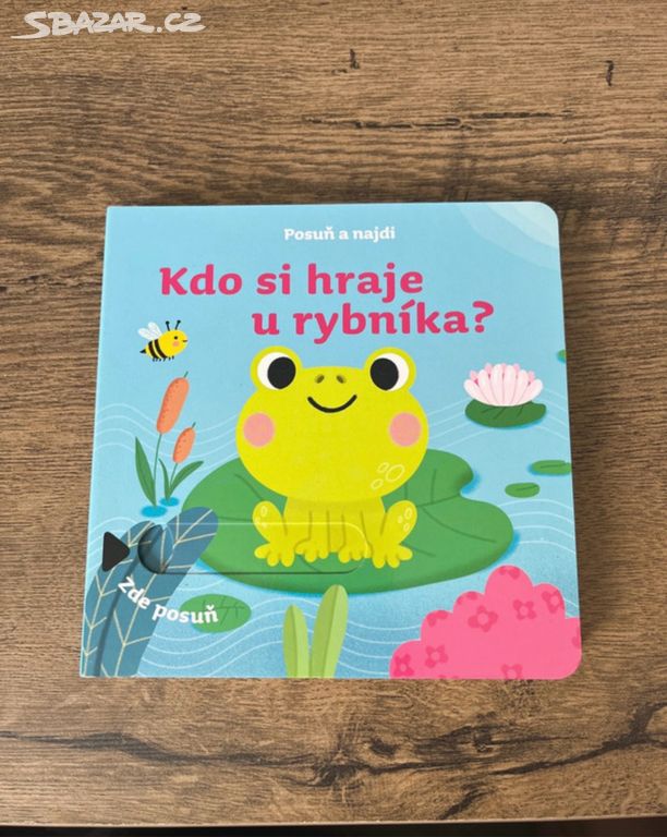 Nová dětská kniha - Kdo si hraje u rybníka