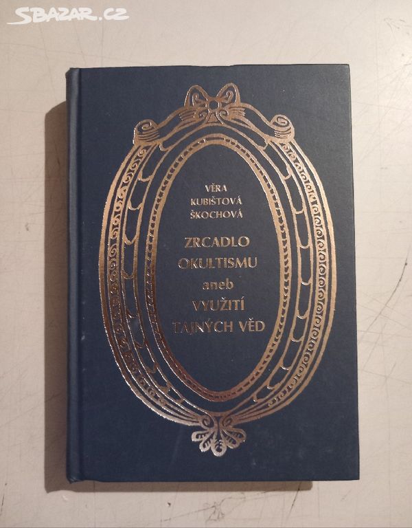 Věra Kubišová - Škochová ZRCADLO OKULTISMU (2004)