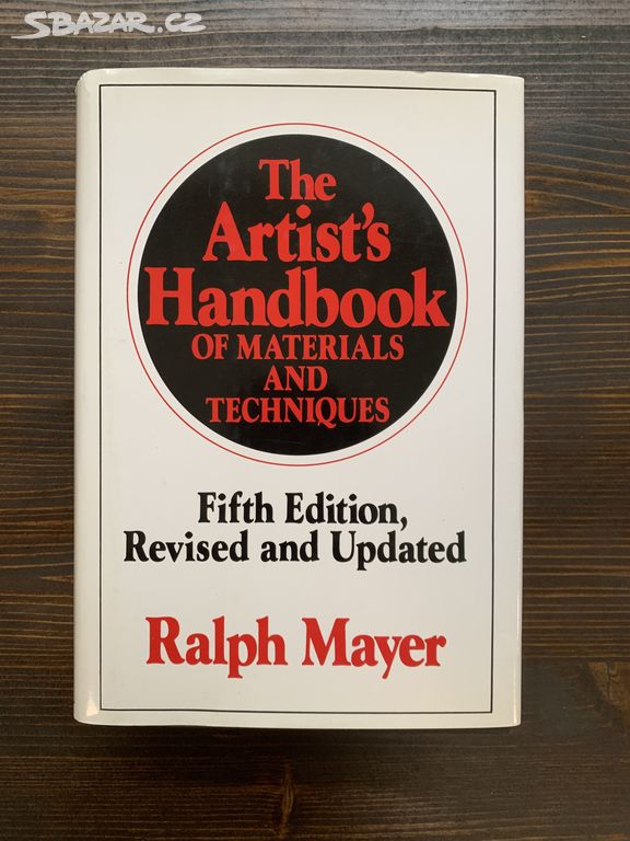 Ralph Mayer The Artist's Handbook of Materials