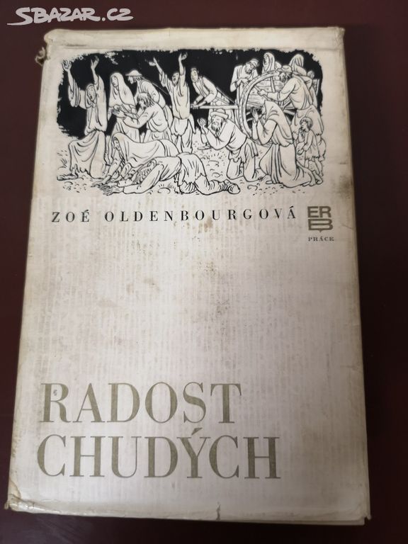 Kniha: Zoé Oldenbourgová -"Radost chudých".