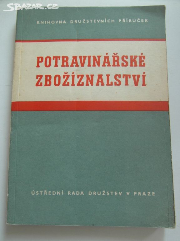 POTRAVINÁŘSKÉ ZBOŽÍZNALSTVÍ-ÚRODA -1951