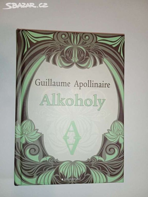 Alkoholy- Guillaume Apollinaire