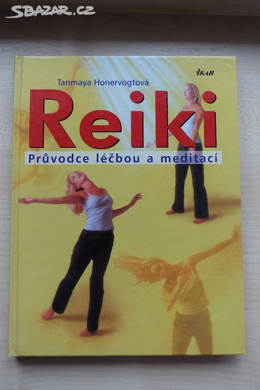 kniha REIKI - Průvodce léčbou a meditací