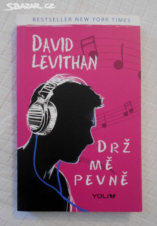 David Levithan - Drž mě pevně - 2017