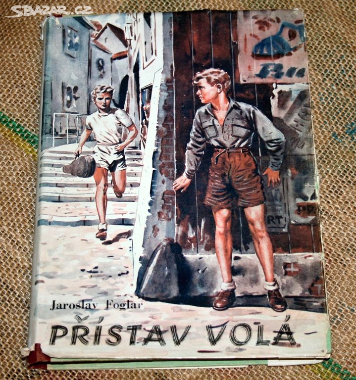Jaroslav Foglar - PŘÍSTAV VOLÁ (1942) nesehnatelné