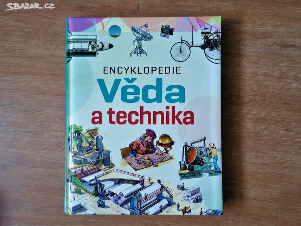 dětská encyklopedie Věda a technika