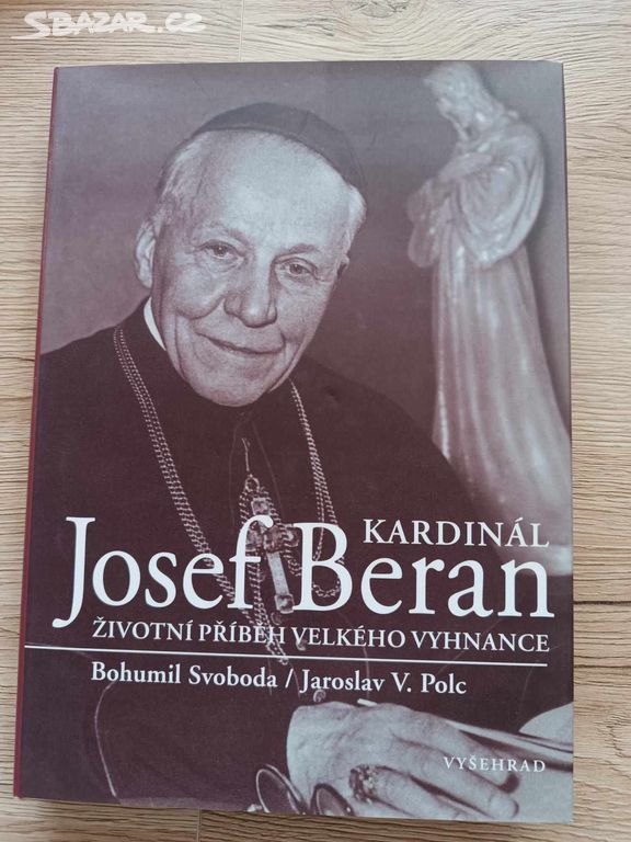 B. Svoboda, J. V. Polc, Kardinál Josef Beran