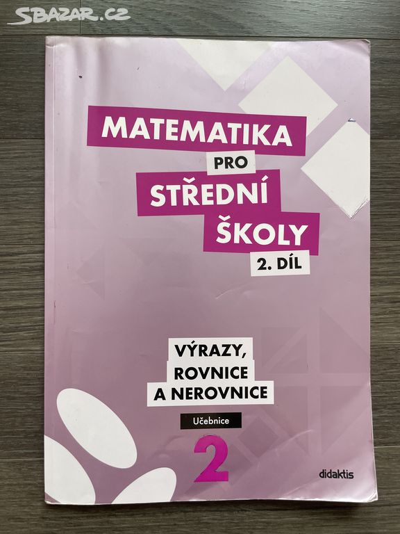 Matematika pro střední školy 2. díl, učebnice