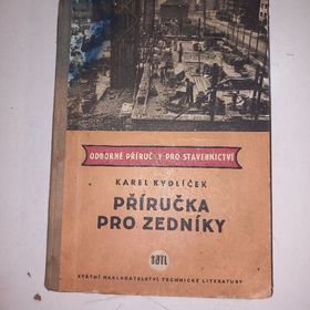 Obrázek k inzerátu: Karel Kydlíček PŘÍRUČKA PRO ZEDNÍKY (1960)