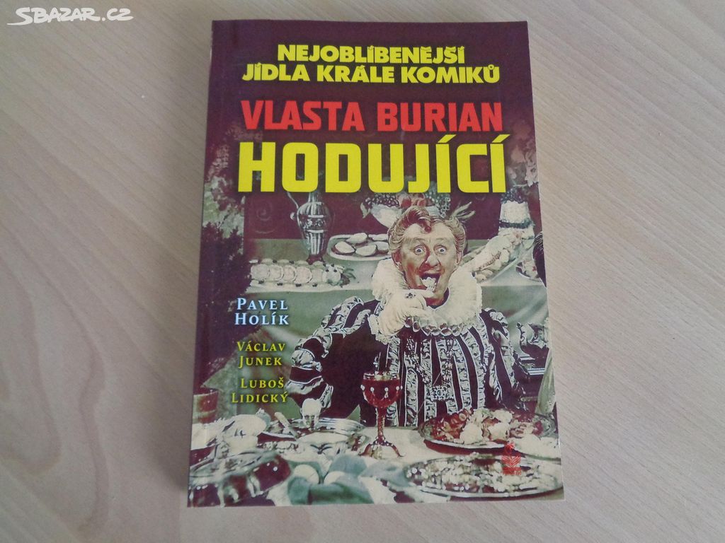 Vlasta Burian hodující