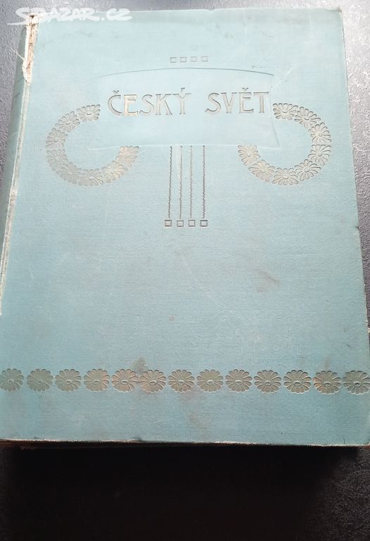 Český svět - ročník IV. 1907-08