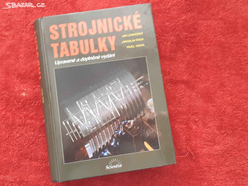 STROJNICKÉ TABULKY UPRAVENÉ A DOPLNĚNÉ VYDÁNÍ