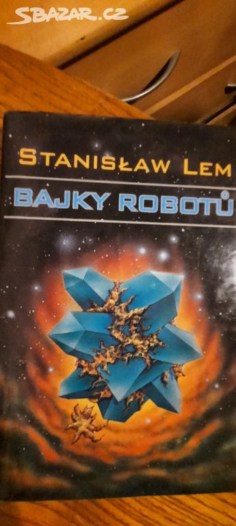 Stanislav Lem -Bajky robotů