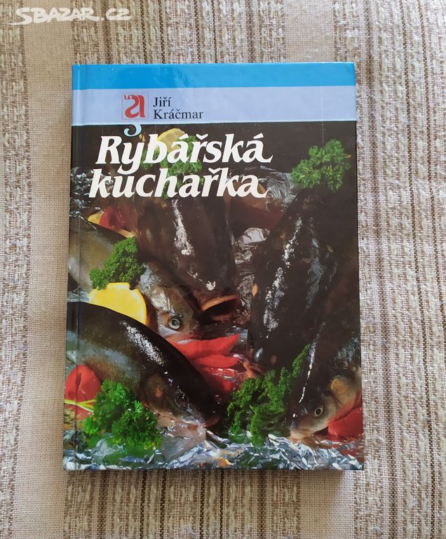 Rybářská kuchařka - Jiří Kráčmar