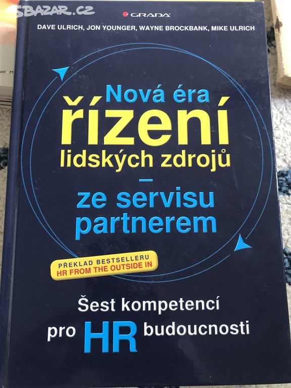 Nová éra řízení lidských zdrojů - Dave Ulrich