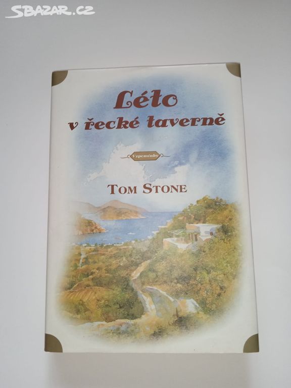 Léto v řecké taverně- Tom Stone