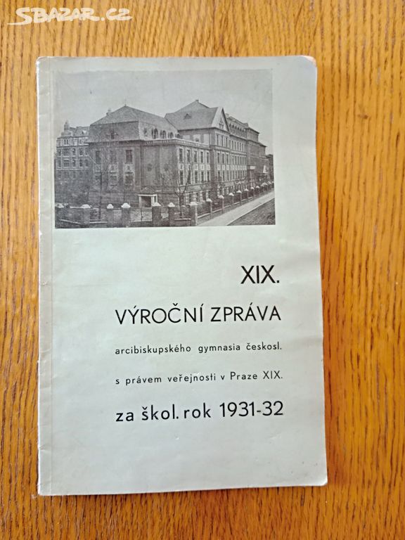 Výroční zpráva arcibiskupského gymnasia 1931-32