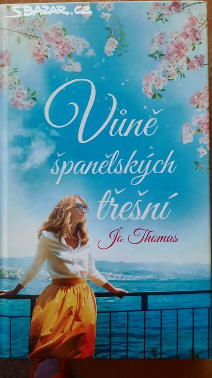 Jo Thomas, Vůně španělských třešní