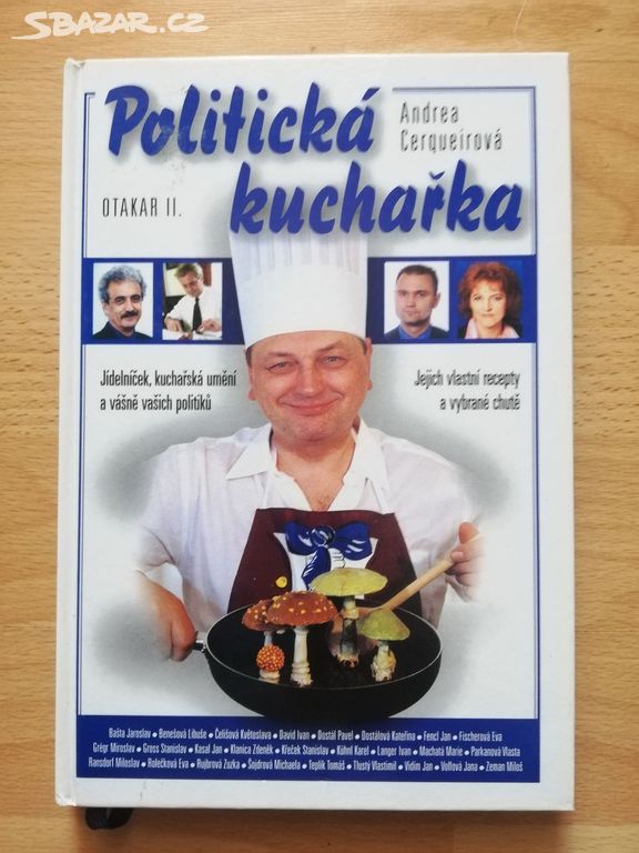 Cerqueirová A.: Politická kuchařka, Praha 2000