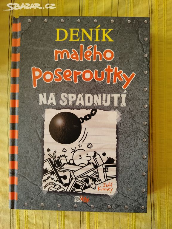 Deník malého poseroutky Na spadnutí -Jeff Kinney