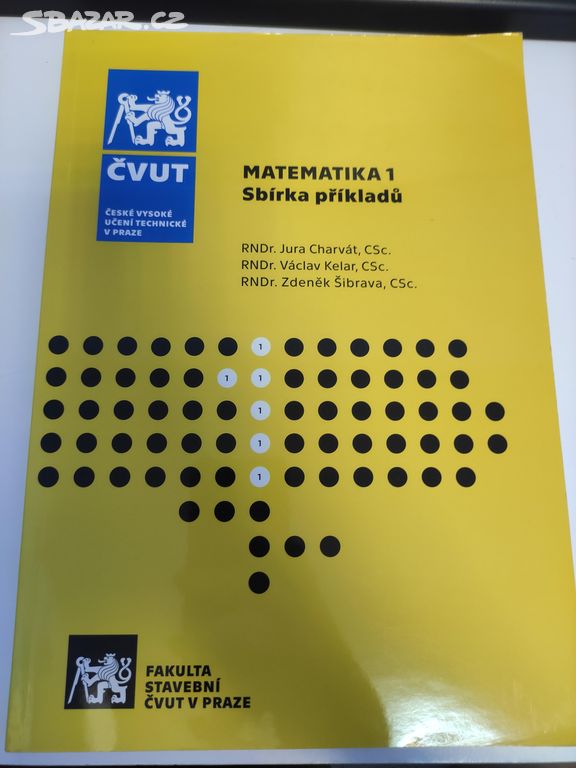 Matematika 1 Sbírka příkladů - ČVUT