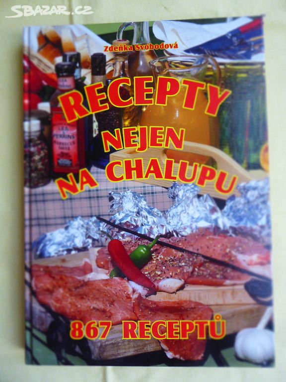 KNIHA - RECEPTY NEJEN NA CHALUPU