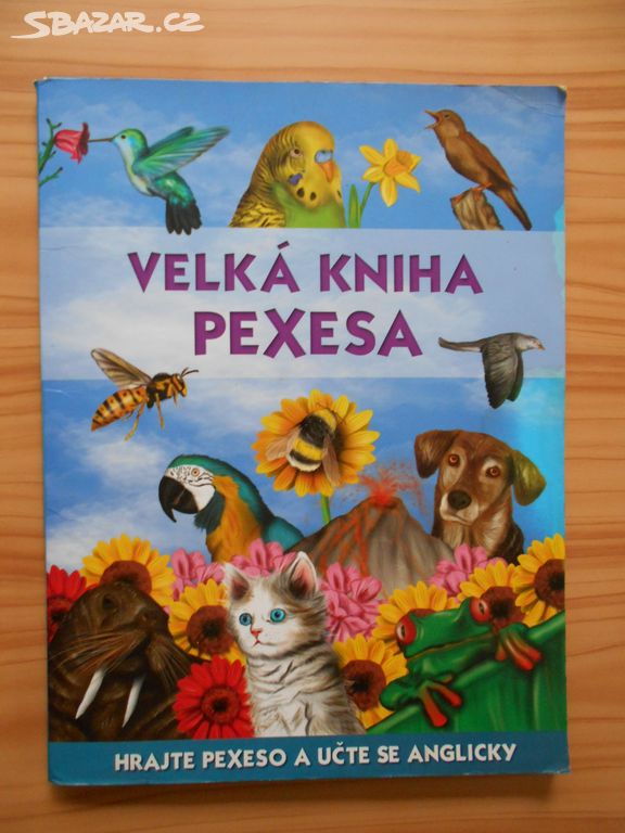 VELKÁ KNIHA PEXESA - HRAJTE A UČTE SE ANGLICKY