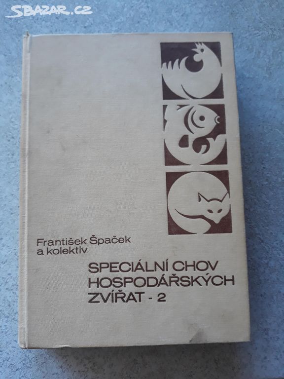 Speciální chov hospodářských zvířat-2., Fr.Špaček