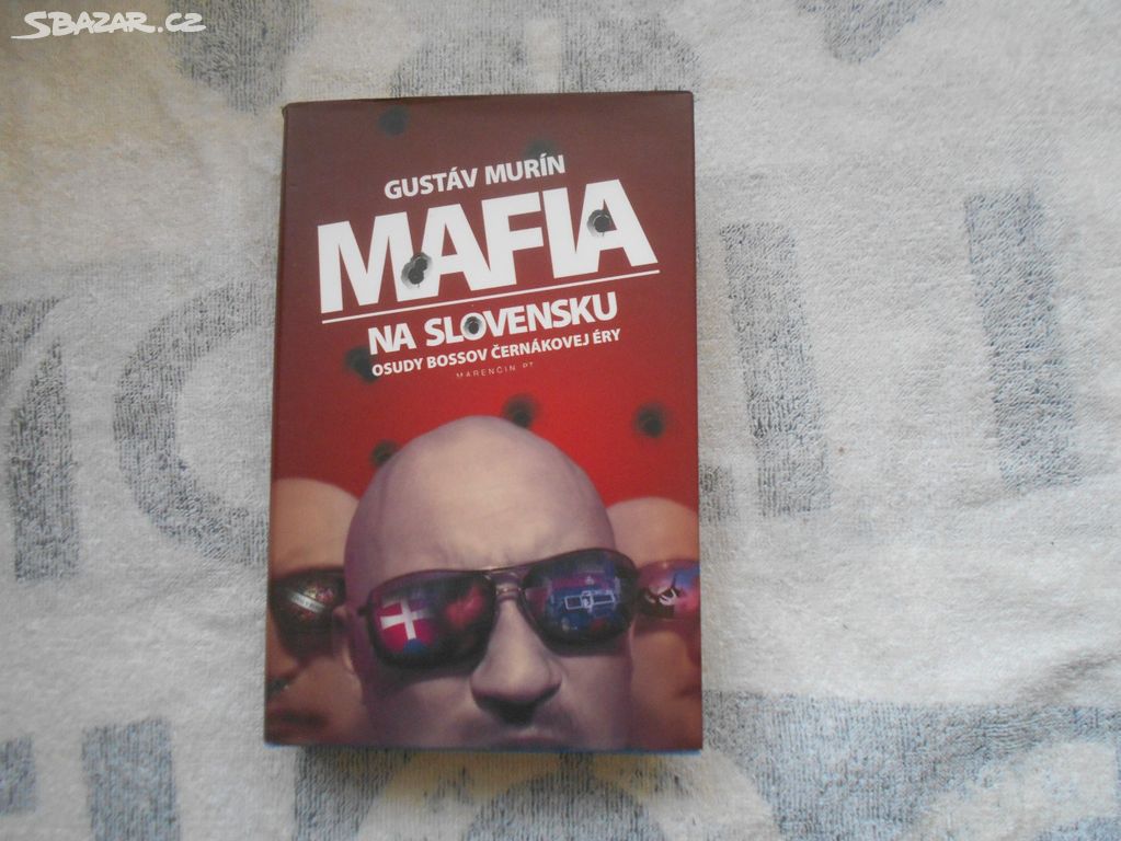 Mafia na Slovensku Gustáv Murín