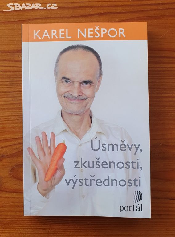 Karel Nešpor - Úsměvy, zkušenosti, výstřednosti