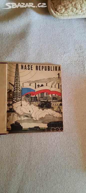 Vyvázaný časopis NAŠE REPUBLIKA 1930-1931