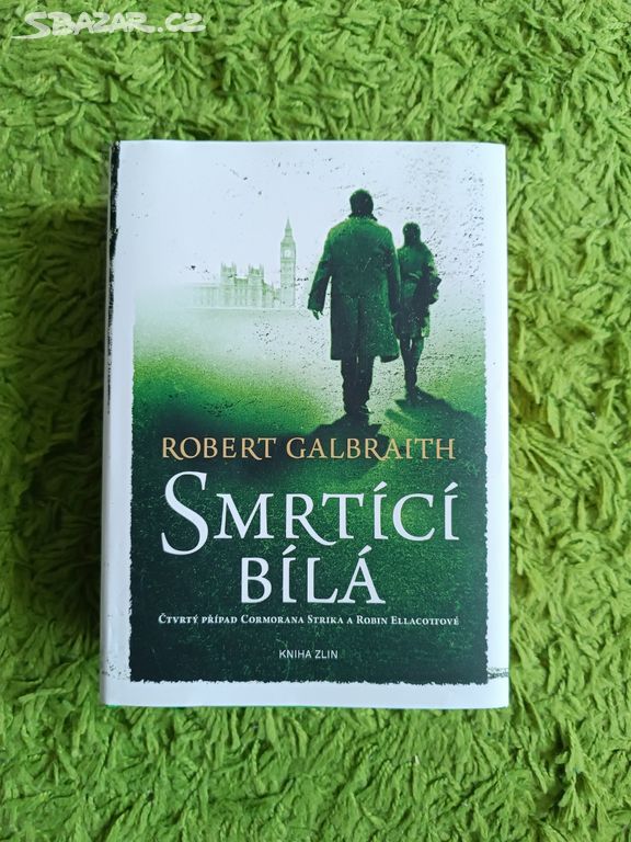Smrtící bílá - Robert Galbraith
