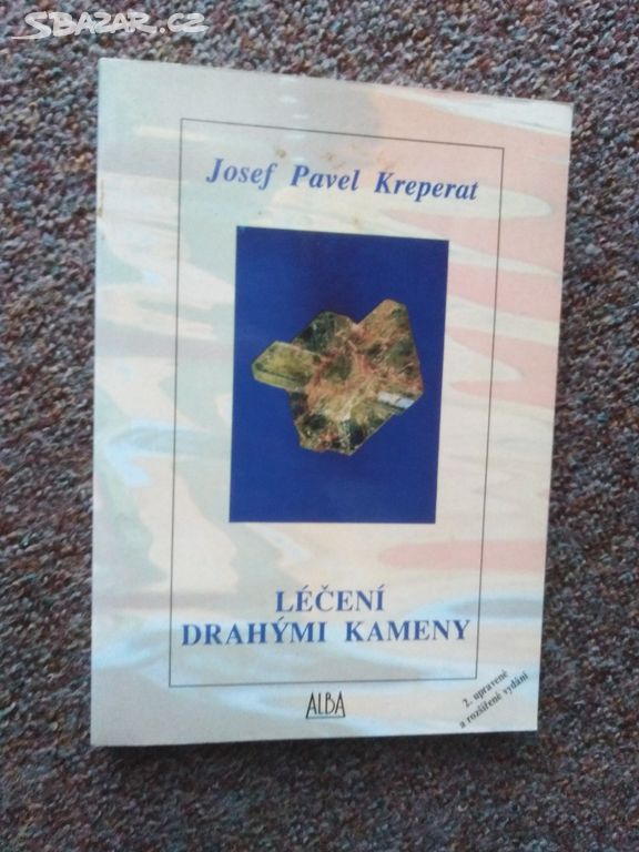 Léčení drahými kameny Josef Pavel Kreperat