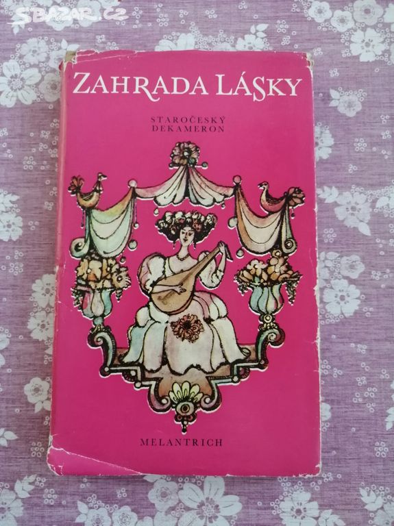 Zahrada lásky - Staročeský Dekameron