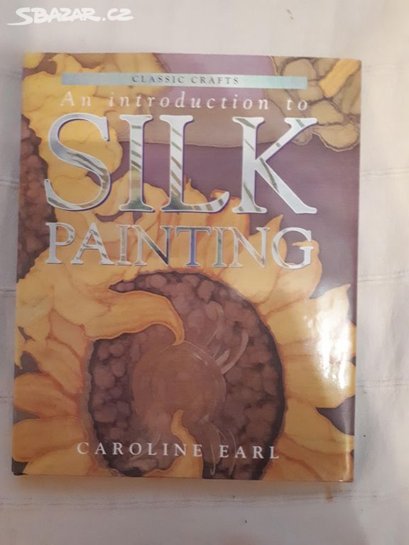 kniha Silk painting/Malování na hedvábí