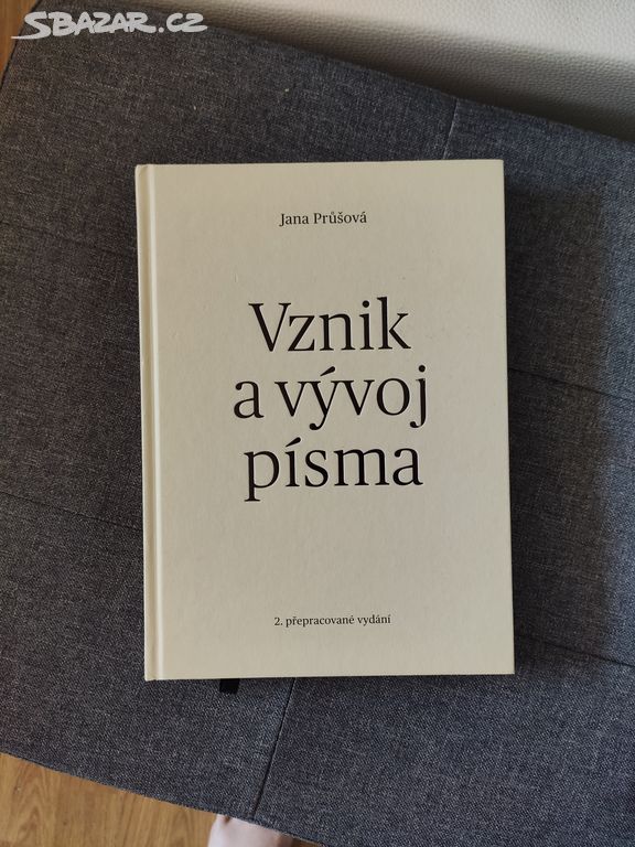 Vznik a vývoj písma - Jana Průšová