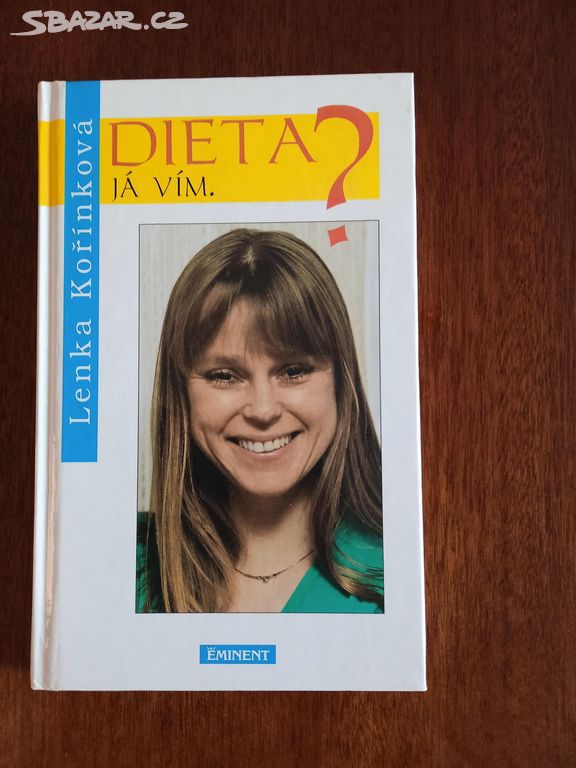 Lenka kořínková : Dieta? Já vím