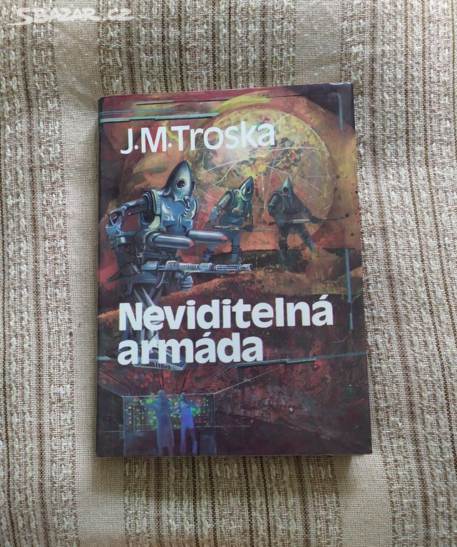 Neviditelná armáda - J. M. Troska