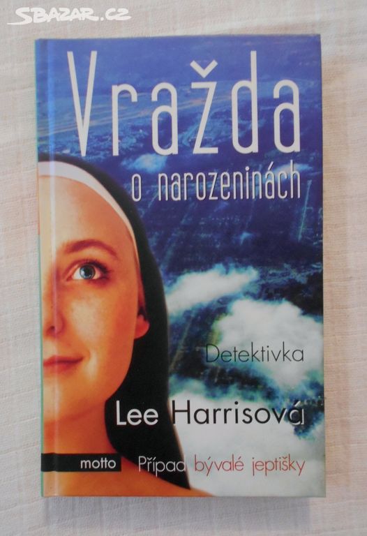 Lee Harrisová - Vražda o narozeninách - 2012