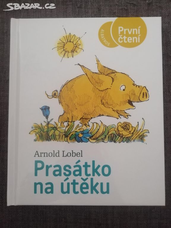 Prasátko na útěku - Arnold Lobel, První čtení