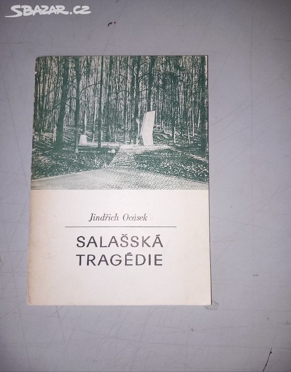 Jindřich Ocásek SALAŠSKÁ TRAGÉDIE (1985)