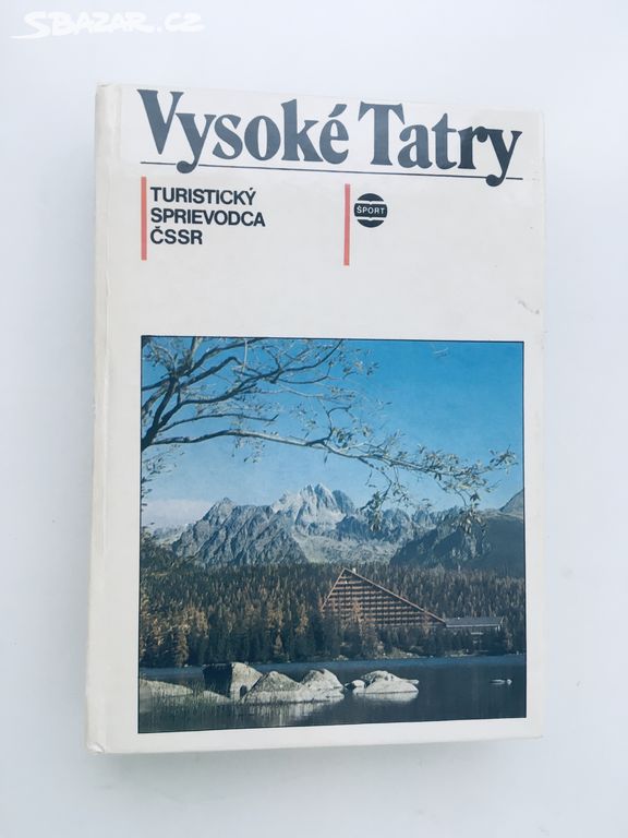 Turistický sprievodca ČSSR - Vysoké Tatry (1981)