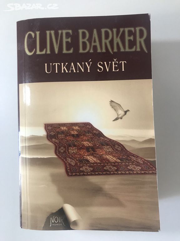 Utkaný svět - Clive Barker