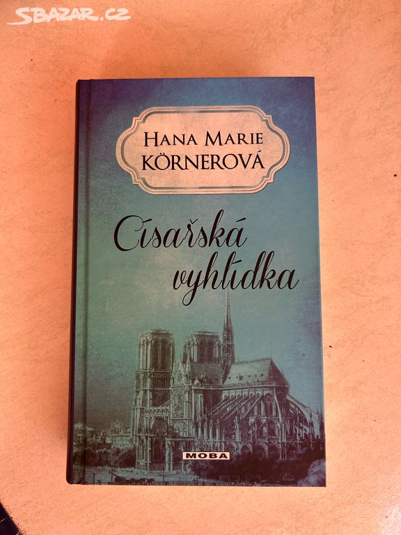 Kniha Císařská vyhlídka (Hana Marie Kornerová)