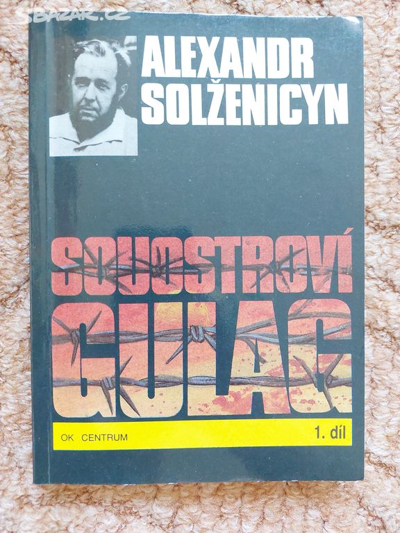 Souostroví Gulag - Alexandr Solženicyn - 1. díl