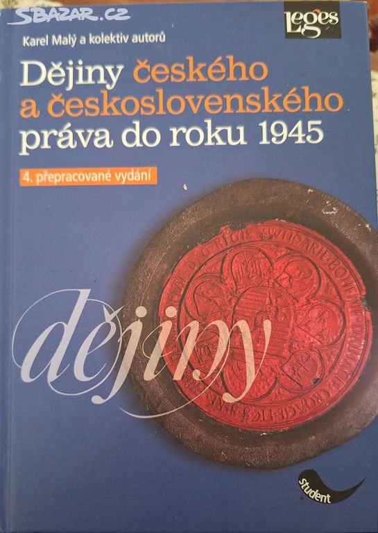 Dějiny českého a českosl. práva do roku 1945