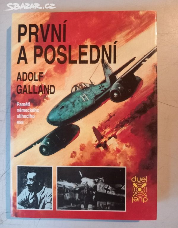 Adolf Galland PRVNÍ A POSLEDNÍ (1994) Top