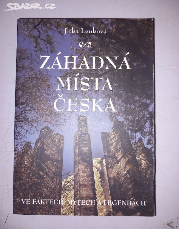 Jitka Lenková ZÁHADNÁ MÍSTA ČESKA (2018)