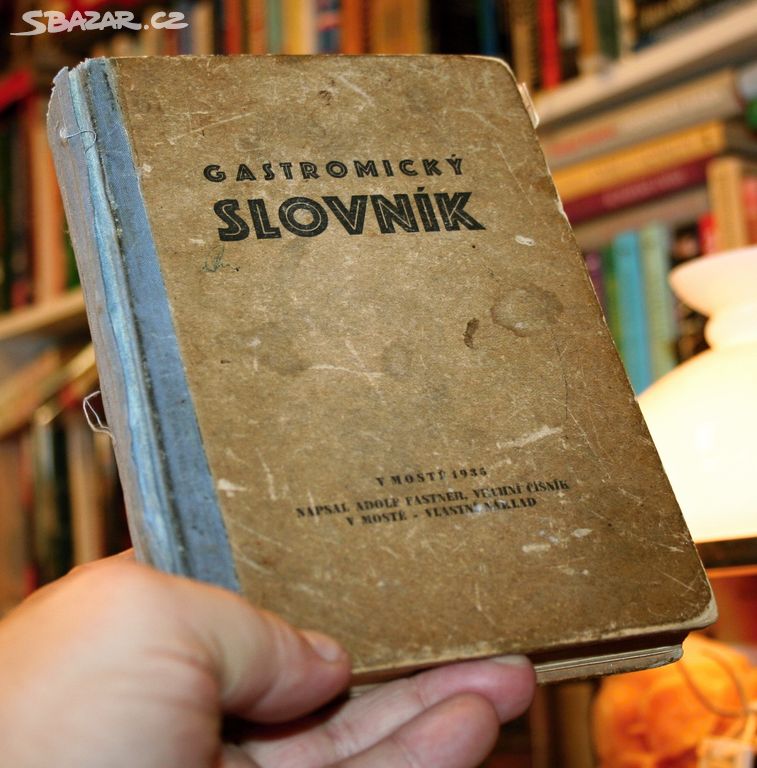 GASTRONOMICKÝ SLOVNÍK / GASTRONOM. LEXIKON -rarita